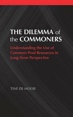 The Dilemma of the Commoners De Moor Hardback Cambridge University Press