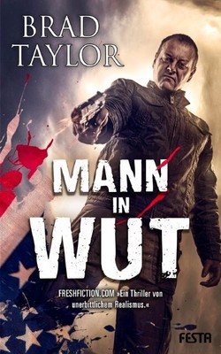 Mann in Wut Brad Taylor