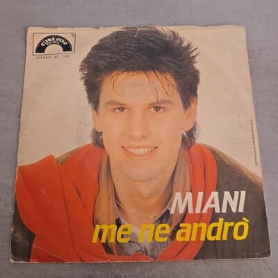   MIANI  ME NE ANDRO' GENTE 45 ITALY PRESS