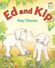 Ed and Kip (I Like to Read) - Hardcover By Chorao, Kay - GOOD