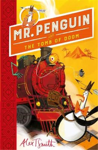 Alex T. Smith Mr Penguin and the Tomb of Doom (Tascabile) Mr Penguin