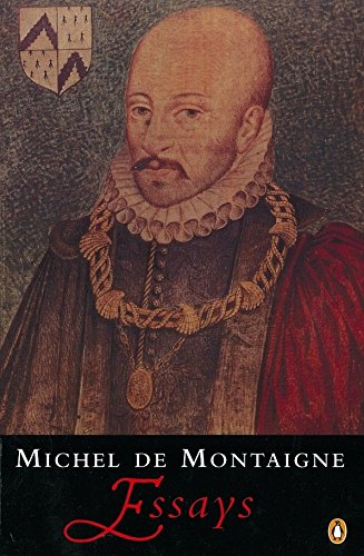 Essays (Penguin Classics) - Michel de Montaigne