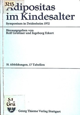 Adipositas im Kindesalter: Symposium in Deidesheim. Grüttner, Rolf: