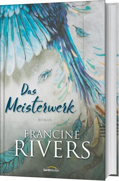 Francine Rivers ~ Das Meisterwerk - Bild 2