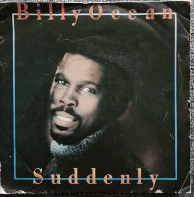 VINTAGE VINYL - SUDDENLY by BILLY OCEAN 7 INCH 45 RPM SINGLE