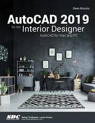 AutoCAD 2019 für den Innenarchitekten, Dean Mucci