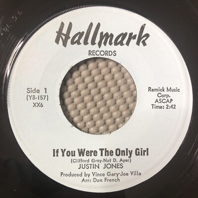 JUSTIN JONES  If You Were The Only Girl/ Let Me Call You Sweetheart Vinyl 45 VG+