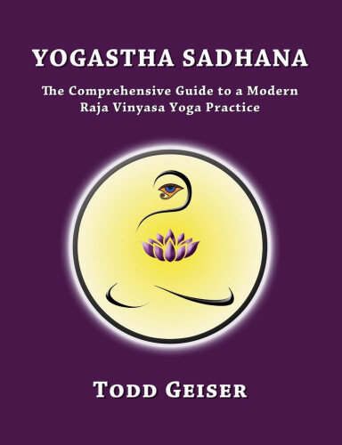 Thumbnail - Yogastha Sadhana: The Comprehensive Guide To A Modern Raja Vinyasa