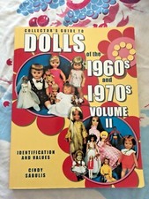 Collector's Guide to Dolls of the 1960s 1970s by Cindy Sabulis 2004 vol ll GUC