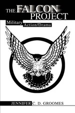 Jennifer C. D. Groomes | The Falcon Project | Taschenbuch | Englisch (2003)