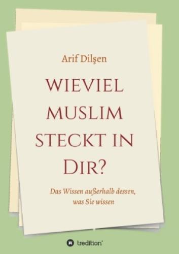 Thumbnail - Wieviel Muslim Steckt In Dir?; . Das Wissen Außerhalb Dessen, Was Sie