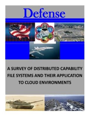 A Survey of Distributed Capability File Systems and Their Applicationto Cloud-,