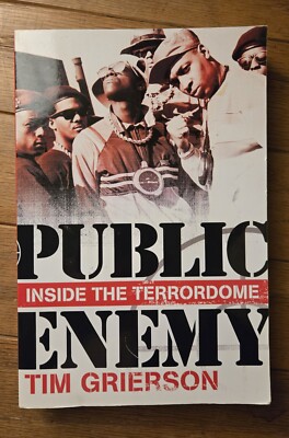 Public Enemy: Inside the Terrordome von Tim Grierson (Taschenbuch / Softback, 2015)
