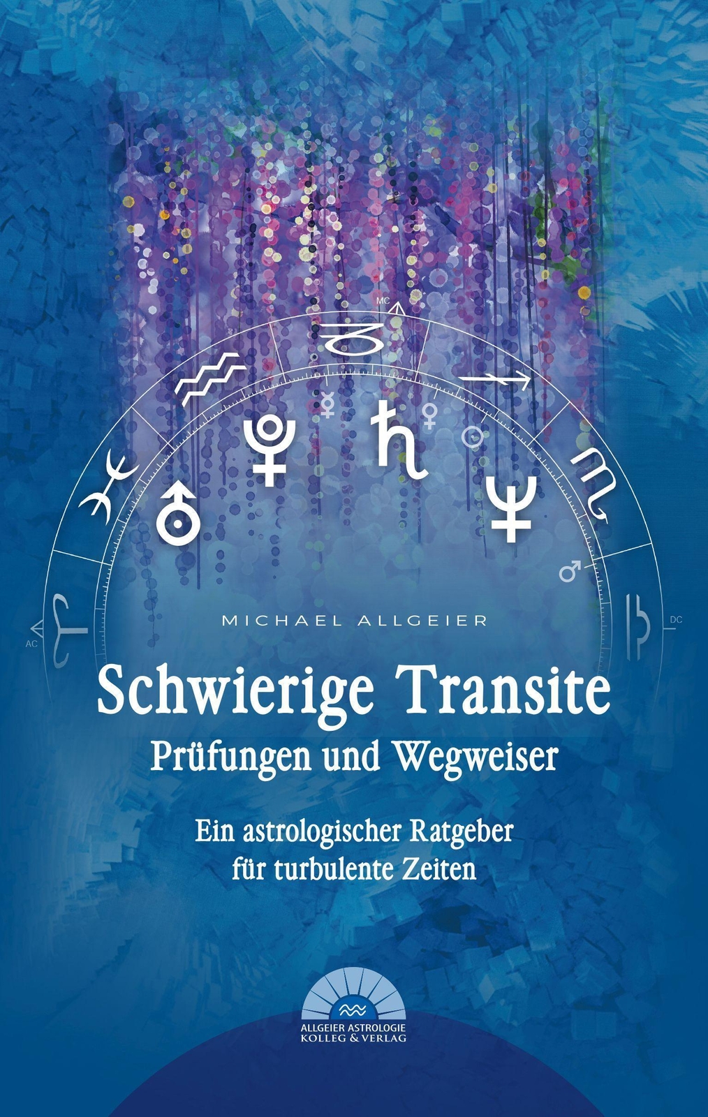 Thumbnail - Schwierige Transite - Prüfungen Und Wegweiser Michael Allg ...