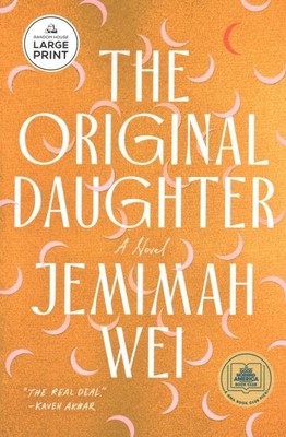 Original Daughter, Paperback by Wei, Jemimah, Brand New, Free shipping in the US