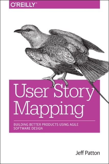User Story Mapping by Alan Cooper (Paperback Book)