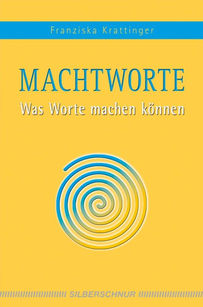 Silberschnur Machtworte, Sachbücher Von Franziska Krattinger - Bild 2