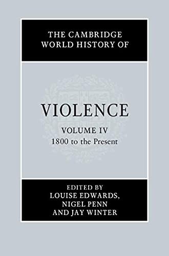 The Cambridge World History of Violence: Volume 4 (Hardcover)