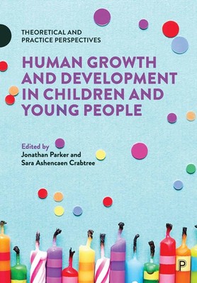 Human Growth and Development in Children and Young People Parker (u. a.) Buch