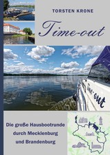 Time-out | Die große Hausbootrunde durch Mecklenburg und Brandenburg | Krone