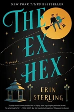 The Ex Hex: A Witchy Paranormal Romance with a Spellbinding Twist, Get Ready...