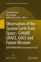 Observation Of The System Earth From Space - Champ, Grace, Goce And Future...