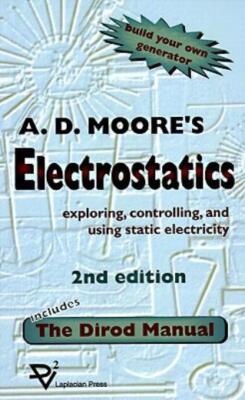 Electrostatics: Exploring, Controlling And Using Static Electricity/Include...