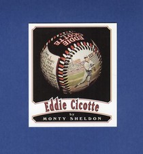 EDDIE CICOTTE, White/Black Sox~Sheldon Baseball Art ARTBALL  Ad/Promotional Card
