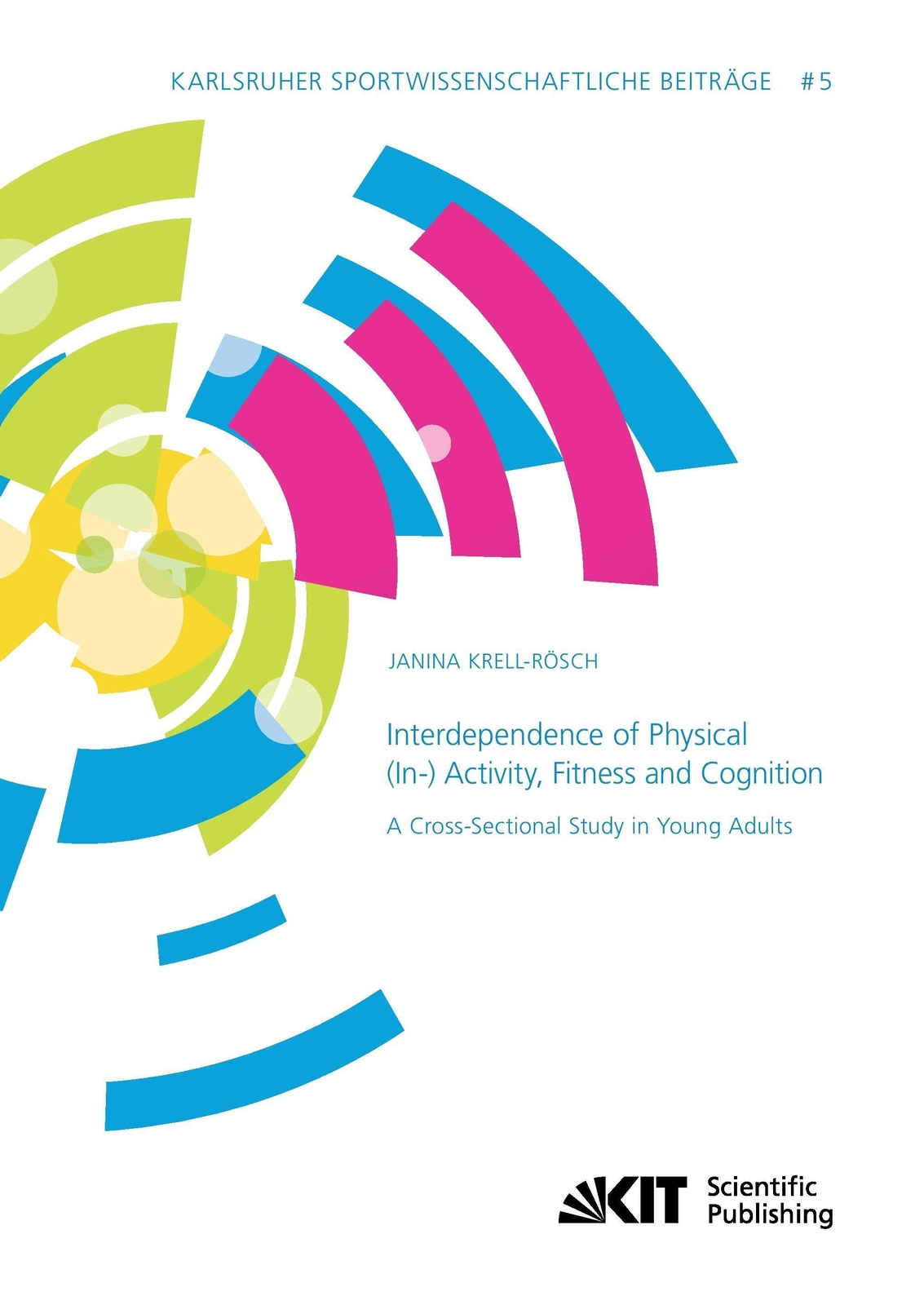 Thumbnail - Interdependence Of Physical (in-) Activity, Fitness And Cognition: