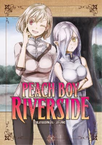 Coolkyousinnjya Peach Boy Riverside 3 (Tascabile) Peach Boy Riverside