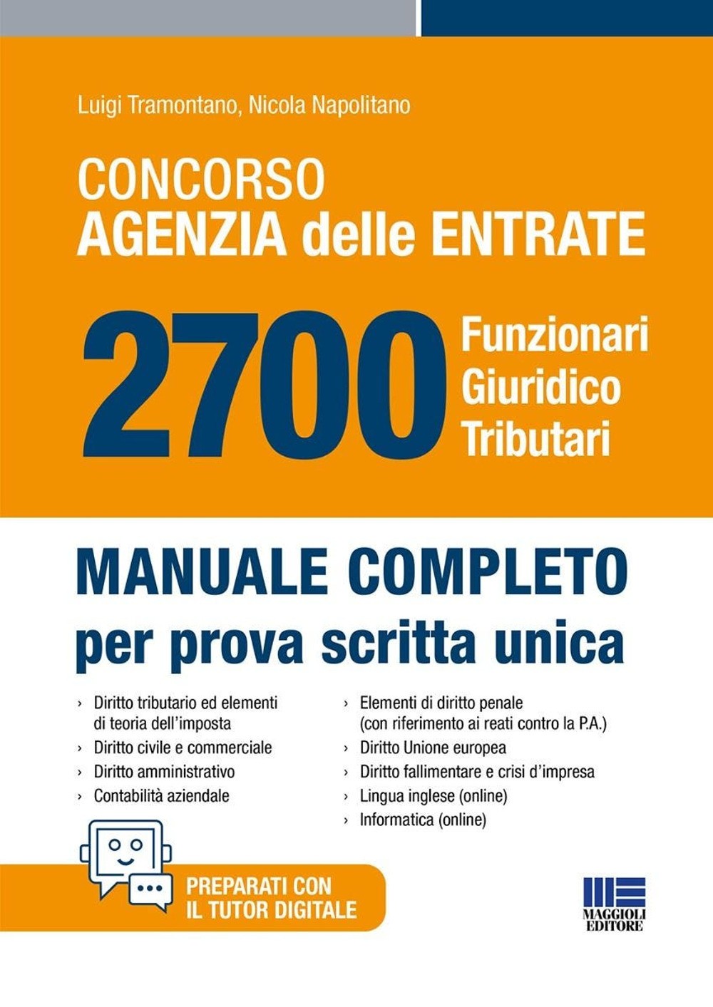 Concorso Agenzia delle Entrate. 2700 funzionari giuridico tributari. Manua...