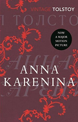 Anna Karenina (Vintage Classics) - Tolstoy, Leo