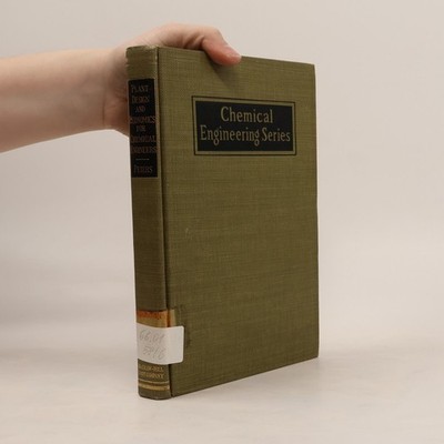 Plant Design and Economics for Chemical Engineers: Chemical Engineering Series