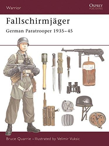 Fallschirmjäger: German Paratrooper 1935-45: No. 38 (Warrior) - Quarrie, Bruce