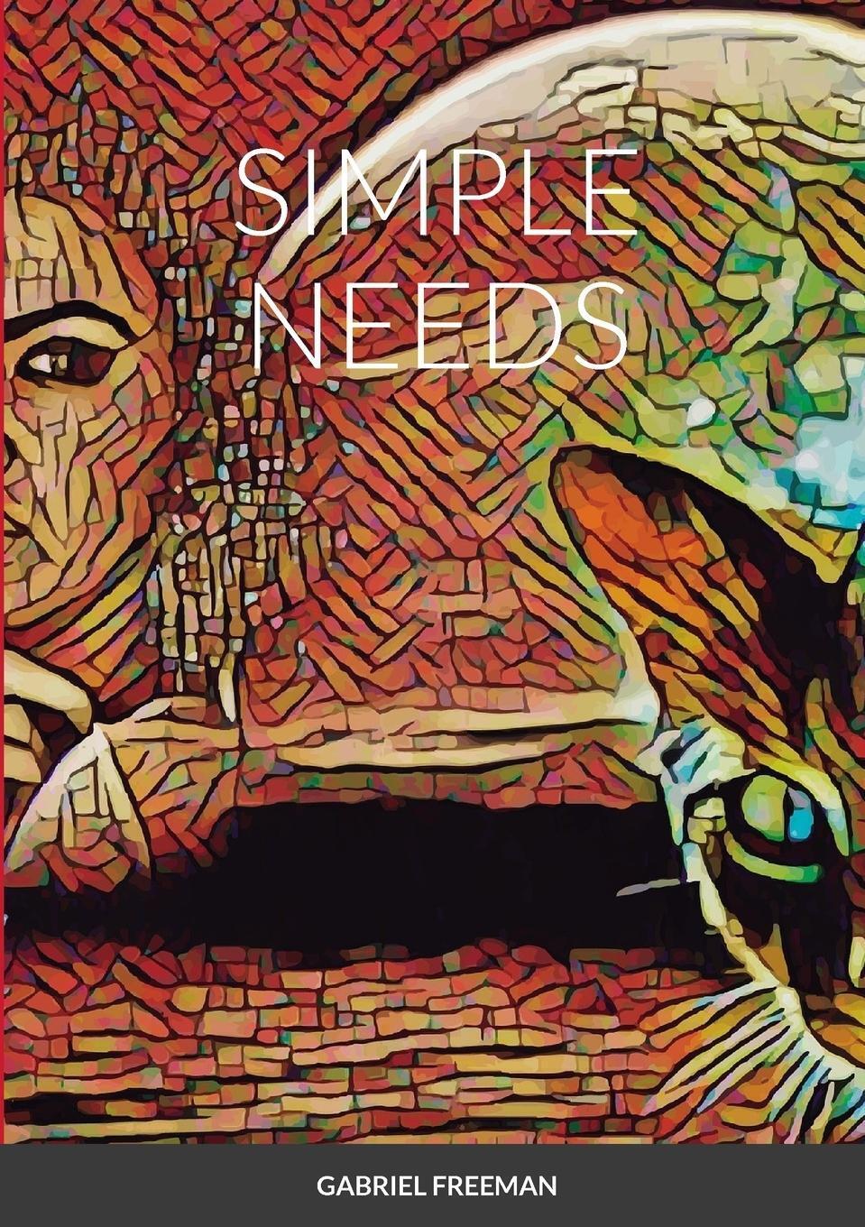 Thumbnail - Gabriel Freeman | Simple Needs | Taschenbuch | Englisch (2023) |
