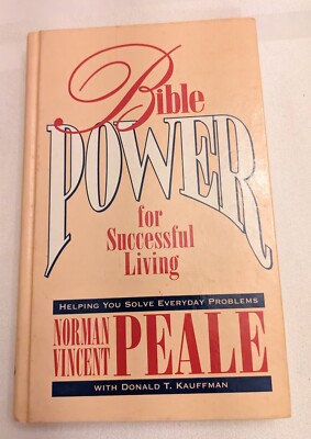 Norman Vincent Peale, Bible Power for Successful Living: Hardcover ...
