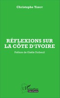 Christophe Yahot | RéFlexions Sur La CôTe D'ivoire | Taschenbuch | FranzöSisch