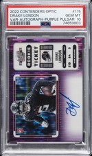 2022 CONTENDERS OPTIC VAR-AUTO-PURPLE PULSAR #115 DRAKE LONDON 19/21 PSA 10