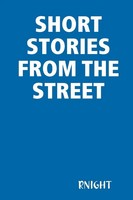 Rnight | Short Stories From THE Street | Taschenbuch | Englisch (2014)