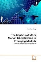Hyunchul Chung | The Impacts Of Stock Market Liberalization In Emerging Markets