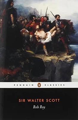 Rob Roy (Penguin Classics) - Walter Scott