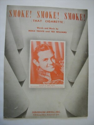 SMOKE SMOKE SMOKE (That Cigarette) Sheet Music MERLE TRAVIS 1947 Tex  Williams