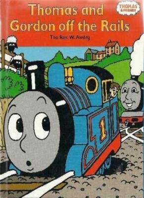 Thomas & Gordon Off the Rails