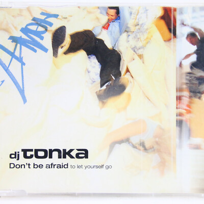 Music Musik Maxi CD DJ Tonka   Don't Be Afraid (To Let Yourself Go) Gut
