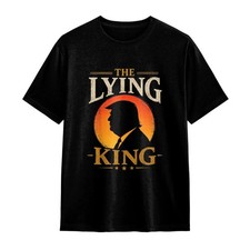The Lying King Political Satire Typography Graphic Unisex T-Shirt