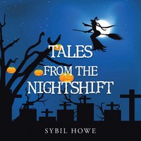 Tales From The Nightshift Sybil Howe Taschenbuch Kartoniert / Broschiert 2014