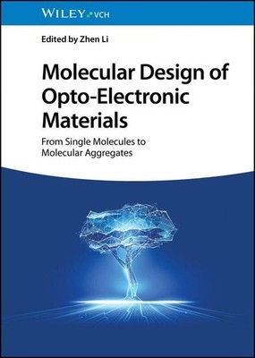 Molecular Design of Opto-Electronic Materials Zhen Li