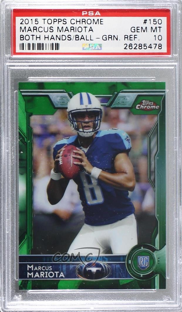 2015 Topps Chrome Rookies Green Refractor Marcus Mariota #150 PSA 10 GEM MT lb9