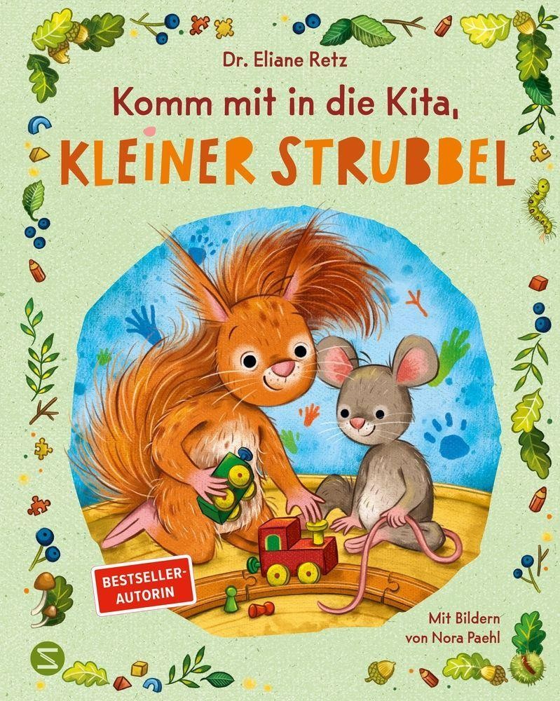 Komm mit in die Kita, kleiner Strubbel Eliane Retz