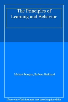 The Principles of Learning and Behavior,Michael Domjan, Barbara 